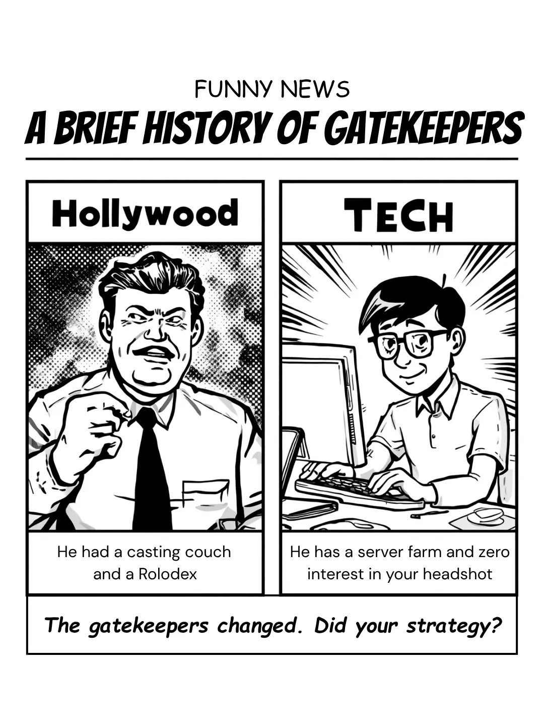A Brief History of Gatekeepers: Hollywood vs Tech